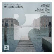 Le Stagioni, Paolo Zanzu - Un secolo cantante. The Rise of Venetian Opera (2023) [Hi-Res]