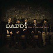 DADDY (Will Kimbrough, Tommy Womack) - For a Second Time (2009)