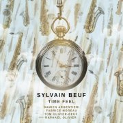 Sylvain Beuf - Time Feel (2021) [Hi-Res]