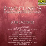 John O'Conor - Piano Classics: Popular Works for Solo Piano (1992)