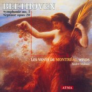 Les Vents de Montreal, André Moisan - Beethoven: Symphony No. 7, Septet op. 20 (1997)