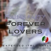 Italian Party - Forever Lovers (2022) [.flac 24bit/44.1kHz]