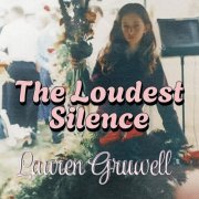 Lauren Gruwell - The Loudest Silence (2024) Hi Res