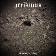 Accismus - Resolutions in Calamity (2024)