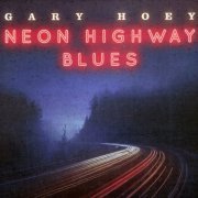 Gary Hoey - Neon Highway Blues (2019) CD-Rip