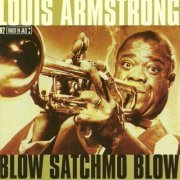 Louis Armstrong - Blow Satchmo Blow (1999)