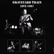 Graveyard Train - GRAVEYARD TRAIN (LIVE 1987) (2024) Hi Res