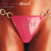 VA - Joia: Chill Out In Miami (2002)