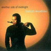 Marion Meadows - Another Side Of Midnight (1999)