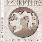 Ekseption - The Story Of (1993/2003)