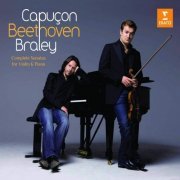 Renaud Capucon, Frank Braley - Beethoven: Complete Sonatas for violin & piano (2010) CD-Rip