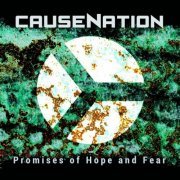 Causenation - Promises Of Hope And Fear (2021)