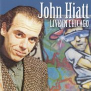John Hiatt - Live In Chicago [2CD] (2015)