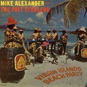 Mike Alexander And The Pott Steelers - Virgin Islands Beach Party (2020)
