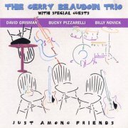 Gerry Beaudoin Trio Featuring David Grisman - Just Among Friends (1998)