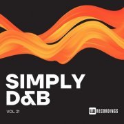 VA - Simply Drum & Bass, Vol. 21 (2024) FLAC