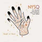 NYSQ - Sleight Of Hand (2017) FLAC