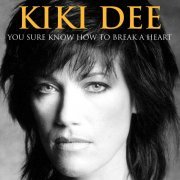 Kiki Dee - You Sure Know How to Break a Heart (Demo) (2024) Hi Res