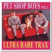 Pet Shop Boys - Ultra Rare Trax Vol. 1 & 2 (1993)