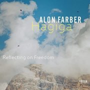 Alon Farber & Hagiga - Reflecting on Freedom (2021) Hi Res