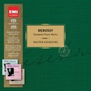 Walter Gieseking - Debussy: The Complete Piano Works (1953) [2012 DSD Signature Collection Series]