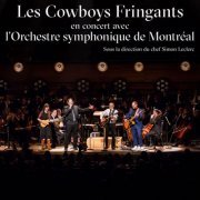 Les Cowboys Fringants - En concert avec l'Orchestre symphonique de Montréal (Sous la direction du chef Simon Leclerc) (2022) [Hi-Res]