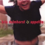 Kris Delmhorst - Appetite (1998)