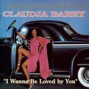 Claudja Barry - I Wanna Be Loved By You (1978) [1993]