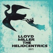 Lloyd Miller & The Heliocentrics - Lloyd Miller & The Heliocentrics (OST) (2010)