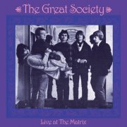 The Great! Society - Live at the Matrix (Live at the Matrix, 1996) (2018)