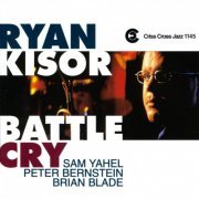 Ryan Kisor - Battle Cry (1998) [Hi-Res]