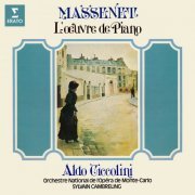 Aldo Ciccolini - Massenet: L'œuvre de piano (1980/2021)
