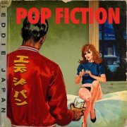Eddie Japan - Pop Fiction (2023)