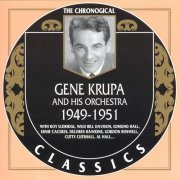 Gene Krupa And His Orchestra - The Chronological Classics: 1949-1951 (2004)
