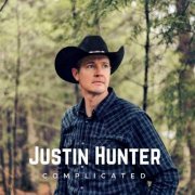 Justin Hunter - Complicated (2024)