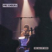 Pretenders - The Isle of View (1995)