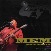 Mem Shannon - Live: A Night At Tipitina's (2007) [CD Rip]