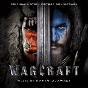 Ramin Djawadi - Warcraft (Original Motion Picture Soundtrack) (2016) [CD & 24bit FLAC]