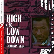 Lightnin' Slim - High & Low Down (Digitally Remastered) (2013) FLAC