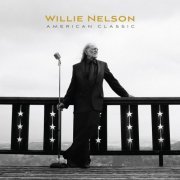 Willie Nelson - American Classic (2009)