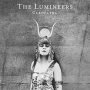 The Lumineers - Cleopatra (Deluxe) (2016) [Hi-Res]