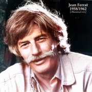 Jean Ferrat - Jean Ferrat 1958/1962 (All Tracks Remastered) (2022)
