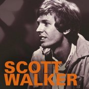 Scott Walker - Scott Walker & The Walker Brothers - 1965-1970 (2009)