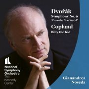 National Symphony Orchestra & Gianandrea Noseda - Dvořák: Symphony No. 9 - Copland: Billy the Kid (2020) [Hi-Res]