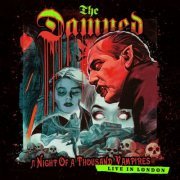 The Damned - A Night of a Thousand Vampires (Live) (2022) Hi Res