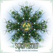 Squazoid - Voyage Across the Remixes (2020)