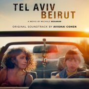 Avishai Cohen - Tel Aviv Beyrouth Original Soundtrack (2023)