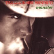 Tina and The B-Side Movement - Monster (1994)