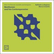 Raffaele La Ragione, Marco Crosetto - Beethoven and His Contemporaries (2020) [Hi-Res]