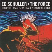 Ed Schuller - The Force (1996)